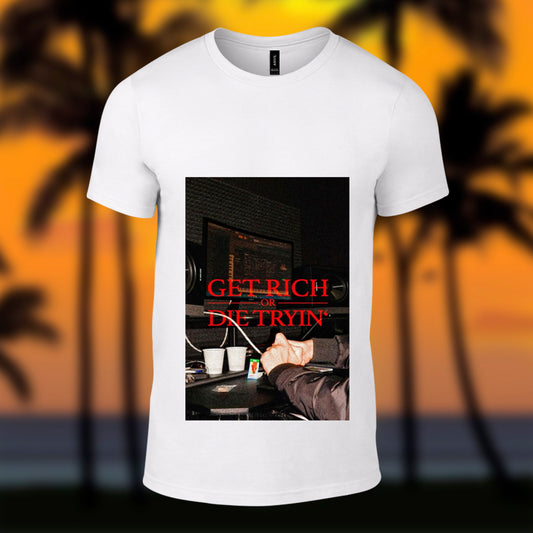 Get Rich -Die Tryin Printed White Tshirt